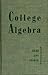 College Algebra by Paul K. Rees
