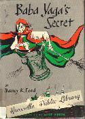 Baba Yaga's Secret (hardcover)