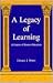 A Legacy of Learning: A His...