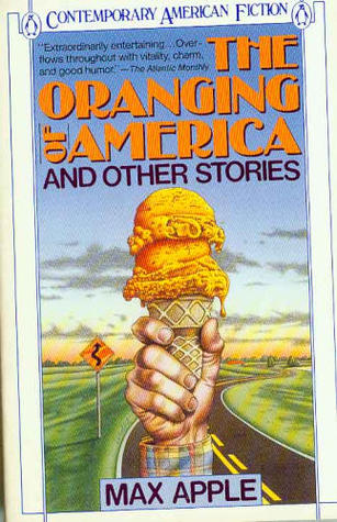 The Oranging of America and Other Stories (Paperback)