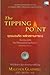 The Tipping Point: จุดชนวนคิด พลิกสถานการณ์