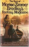 The Best of Marion Zimmer Bradley's Fantasy Magazine by Marion Zimmer Bradley