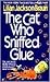 The Cat Who Sniffed Glue (Cat Who..., #8)
