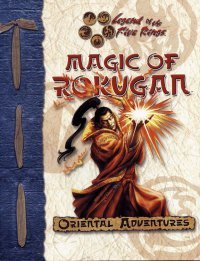 Magic of Rokugan: Oriental Adventures (Paperback)
