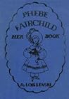 Phebe Fairchild: Her Book