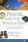 Prayer and the Voice of God Prayer and the Voice of God