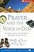 Prayer and the Voice of God by Phillip D. Jensen