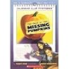 The Case of the Missing Pumpkins (Calendar Club, #1)
