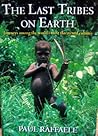 The Last Tribes on Earth