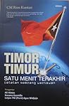 Timor Timur Satu Menit Terakhir by C.M. Rien Kuntari