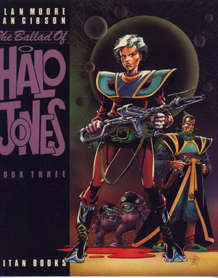 The Ballad Of Halo Jones, Book Three (The Ballad Of Halo Jones, #3)