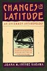 Changes in Latitude: An Uncommon Anthropology