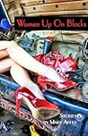 Women Up On Blocks by Mary Akers