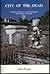 City of the Dead: A Journey Through St. Louis Cemetery #1, New Orleans, Louisiana