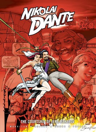 Nikolai Dante: The Courtship of Jena Makarov (Paperback)