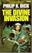 The Divine Invasion (VALIS Trilogy, #2)