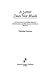 A Letter Does Not Blush: A Collection of the Most Moving, Entertaining and Remarkable Letters in History