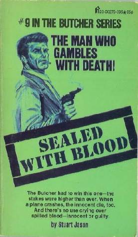 Sealed with Blood (The Butcher, #9)