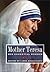 Mother Teresa: Her Essential Wisdom