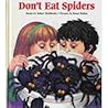 Don't Eat Spiders