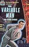 The Variable Man ...