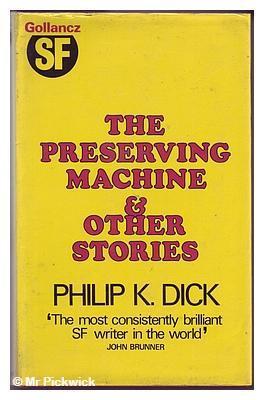 The Preserving Machine and Other Stories