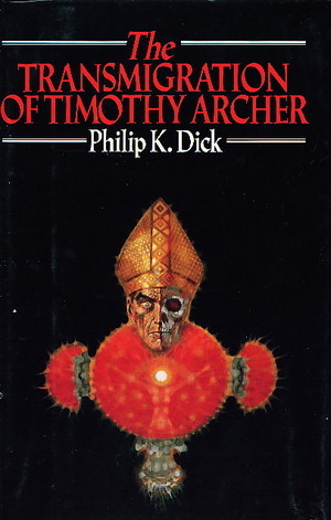 The Transmigration of Timothy Archer