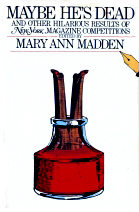 Maybe He's Dead: And Other Hilarious Results of New York Magazine Competitions (Paperback)