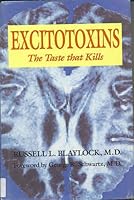 Excitotoxins: The Taste That Kills