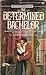 The Determined Bachelor