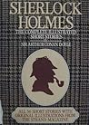 Sherlock Holmes: The Complete Illustrated Short Stories