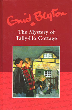 The Mystery of Tally-Ho Cottage