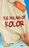The Maling of Kolor: Sebuah Komedi Pencurian Bodoh The Maling of Kolor: Sebuah Komedi Pencurian Bodoh