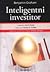 Inteligentni investitor by Benjamin Graham Inteligentni investitor by Benjamin Graham