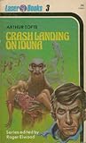 Crash Landing on Iduna by Arthur R. Tofte