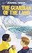 The Guardian of the Land by Joanna Orwin