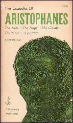 Five Comedies of Aristophanes: The Birds/The Frogs/The Clouds/The Wasps/Lysistrata (paperback)