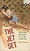 The Jet Set