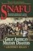 Snafu: Great American Milit...