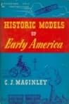 Historic Models of Early America And How To Make Them