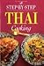 Step By Step Thai Cooking