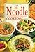 The Noodle Cookbook (Hawthorn Series)
