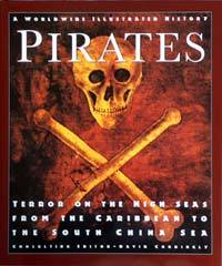 Pirates: Terror on the High Seas-From the Caribbean to the South China Sea (Hardcover)