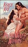 Proud Wolf's Woman by Karen Kay