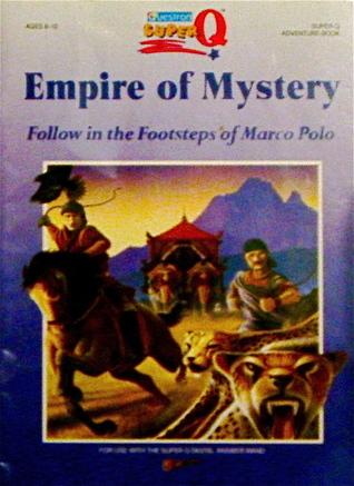 Empire of Mystery: Follow in the Footsteps of Marco Polo (Super Q)