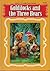 Goldilocks and the Three Bears (Giant 3-D Fairy Tale Book)