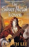 The Silver Metal Lover by Tanith Lee