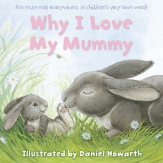 Why I Love My Mummy (Hardcover)