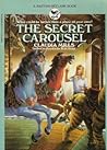 The Secret Carousel