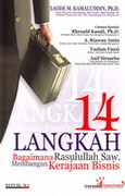 14 Langkah Bagaimana Rasulullah SAW Membangun Kerajaan Bisnis (Paperback)
